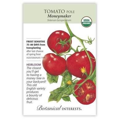 Tomato Pole Moneymaker information graphic Botanical Interests